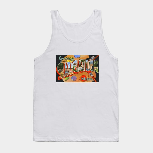 Greetings from Saugatuck, Michigan - Vintage Large Letter Postcard Tank Top by Naves